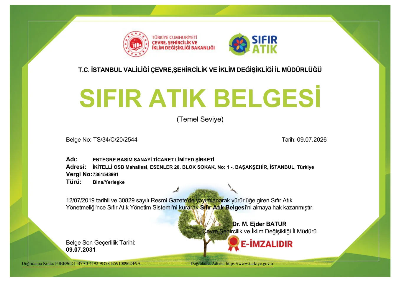Entegre Basım Sanayi Ticaret Ltd. Şti. Temel Seviye — T.C. Çevre, Şehircilik ve İklim Değişikliği Bakanlığı TS/34/C/20/2544